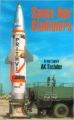 Space Age Gladiators: Surface to Surface Missiles & Air Strategy (English) (Hardcover): Book by Sachdev A. K.