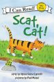Scat, Cat!: Book by Paul Meisel