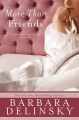 More Than Friends: Book by Barbara Delinsky