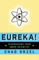 Eureka: Discovering Your Inner Scientist (English): Book by Orzel Chad Orzel