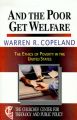 And the Poor Get Welfare: Book by W.R. Copeland
