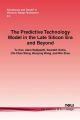 The Predictive Technology Model in the Late Silicon Era and Beyond: Book by Yu Cao, Asha Balijepalli, Saurabh Sinha, Chi-Chao Wang, Wenping Wang, Wei Zhao