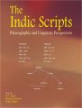 The Indic Scriptures: Paleographic and Linguistic Perspectives