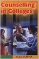 Counselling in Colleges (English) 01 Edition (Paperback): Book by A. Saxena