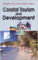 Coastal Tourism and Development (English) (Paperback): Book by Romila Chawla
