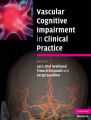 Vascular Cognitive Impairment in Clinical Practice: Book by Lars-Olof Wahlund, Timo Erkinjuntti, Serge Gauthier
