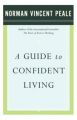 A Guide To Confident Living: Book by Norman Vincent Peale