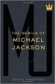 The Genius Of Michael Jackson: Book by Steve Knopper
