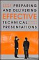 Preparing and Delivering Effective Technical Presentations: Book by David L. Adamy