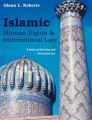 Islamic Human Rights and International Law: Book by Glenn, L. Roberts