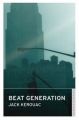 Beat Generation: Book by Jack Kerouac