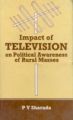 Impact of Television On Political Awareness: Book by P.V. Shadara