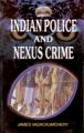 Indian Police And Nexus Crime: Book by James Vedackumchery