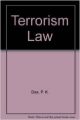 Terrorism Law: Book by P. K. Das