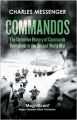 COMMANDOS: Book by CHARLES MESSENGER