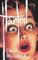 Haunted: Book by Chuck Palahniuk