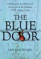 The Blue Door: Book by Lise Kristensen