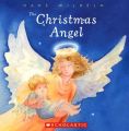 The Christmas Angel: Book by Hans Wilhelm
