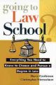 Going to Law School?: Everything You Need to Know to Choose and Pursue a Degree in Law: Book by Harry Castleman