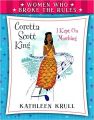 Women Who Broke the Rules : Coretta Scott King (English) (Paperback): Book by Kathleen Krull