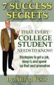 7 Success Secrets That Every College Student Needs to Know!: Book by Alfred Poor
