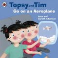 Go on an Aeroplane: Book by Jean Adamson,Belinda Worsley