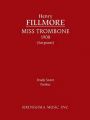 Miss Trombone - Study Score: Book by Henry Fillmore