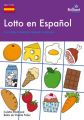 Lotto En Espanol: A Fun Way to Reinforce Spanish Vocabulary: Book by Colette Elliott