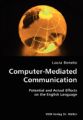 Computer-mediated Communication: Potential and Actual Effects on the English Language: Book by Laura Deneke