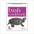 Bash Cookbook, 640 Pages 1st Edition 1st Edition: Book by Carl Albing, Cameron Newham, Jp Vossen