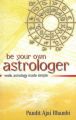 Be Your Own Astrologer: Vedic Astrology Made Simple: Book by Pandit Ajai Bhambi