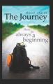 The Journey, There is always a beginning: Book by Munaf Shaikh
