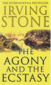 The Agony And The Ecstasy: Book by Irving Stone