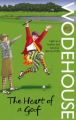 The Heart of a Goof: Book by P. G. Wodehouse