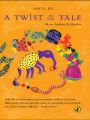 A Twist in the Tale: More Indian Folktales: Book by Aditi De