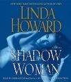 Shadow Woman: Book by Linda Howard