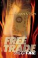 Free Trade Under Fire: Book by Douglas A. Irwin