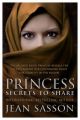 Princess: Secrets to Share (H): Book by Jean Sasson