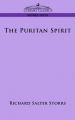 The Puritan Spirit: Book by Richard, Salter Storrs