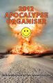 2012 Apocalypse Organiser: Book by Don Takemi Sirius-Lee