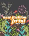 New Fashion Prints: Book by Martin Dawber