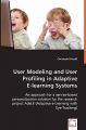 User Modeling and User Profiling in Adaptive: Book by Christoph Froschl