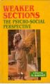 Weaker Section: The Psycho-Social Perspective: Book by N. Hasnain