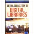 Virtual Collections in Digital Libraries (English) 01 Edition (Paperback): Book by Vibhati Agarwal