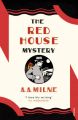 The Red House Mystery : Book by A. A. Milne