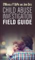Child Abuse Investigation Field Guide: Book by D'Michelle P. DuPre
