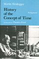 A History of the Concept of Time: Prolegomena: Book by Martin Heidegger