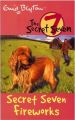 Secret Seven: 11: Secret Seven Fireworks: Book by Enid Blyton