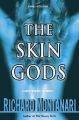 The Skin Gods: Book by Richard Montanari