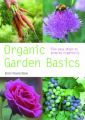 Organic Gardening Basics: 5 Easy Steps to Growing Organically: Book by Bob Flowerdew